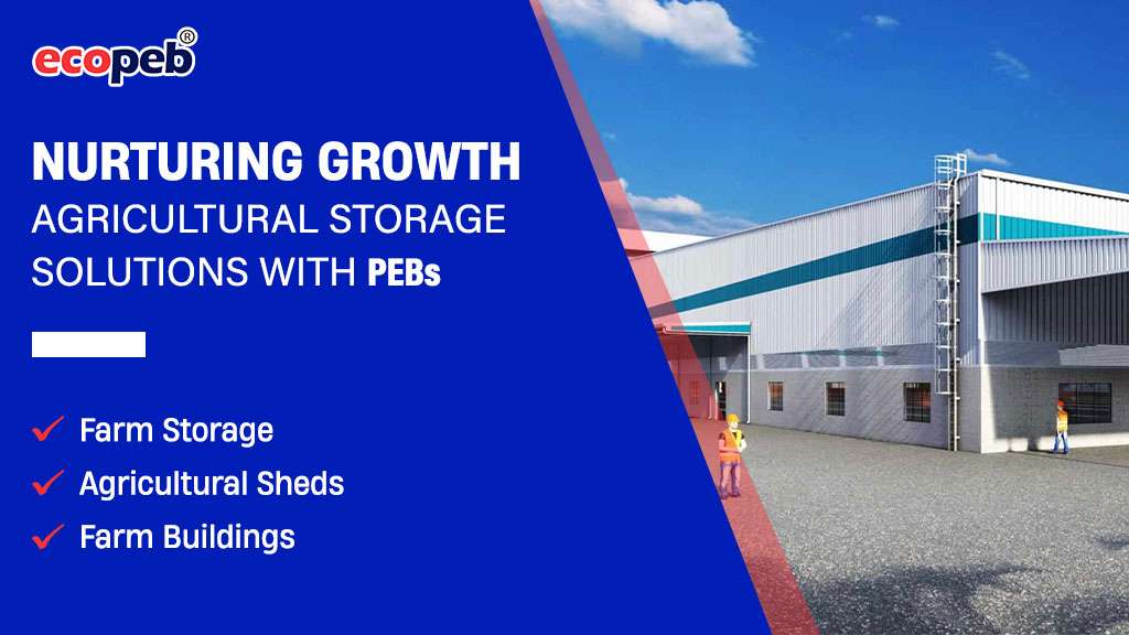 Enhancing Agricultural Storage Efficiency with PEB Solutions 4 3 2025 1